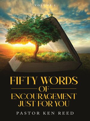 cover image of Fifty Words of Encouragement Just For You, Volume 1